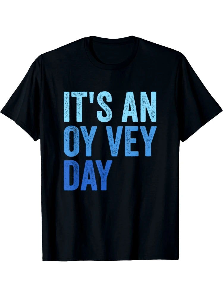 It's An Oy Vey Day Happy Hanukkah T-Shirt Celebrating Hanukkah Festive Design Best Gift to Men Women Dad Mom Friends