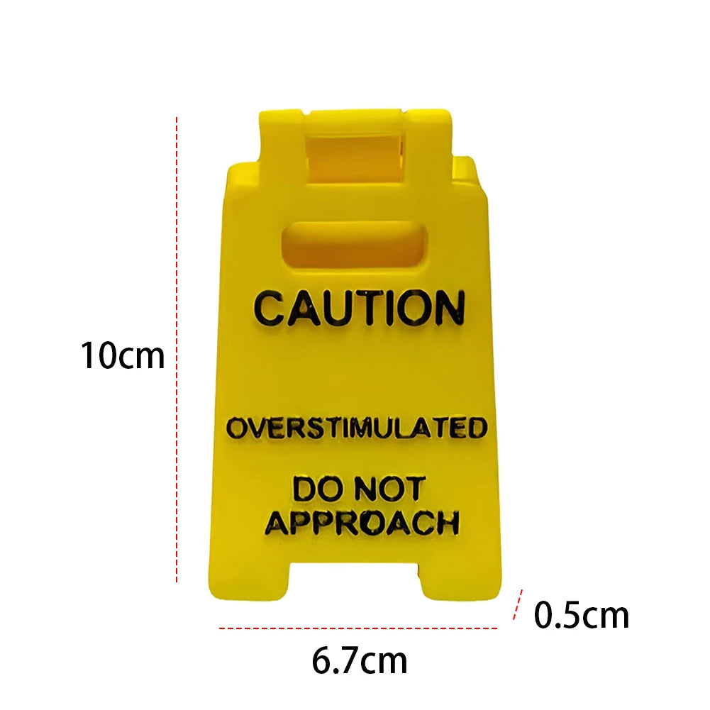 Caution Overstimulated Desk Sign Desk Caution Sign 3D Printed Table Warning Decoration Mini Warning Caution Sign for Desk Decor