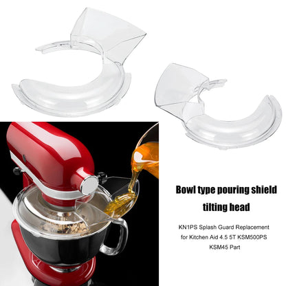 Pouring Shield Bowl Pouring Shield Tilt Head Parts Splash Guard Kitchen Aid Stand Mixers Anti-Splattering Kitchen Accessories