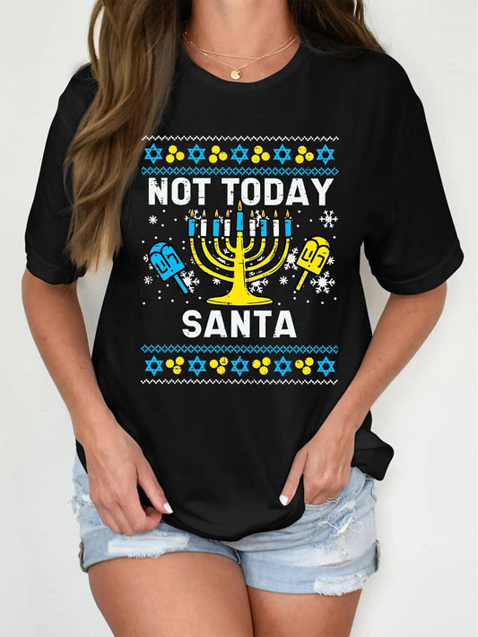 1 women's cotton Hanukkah T-shirt, "Not today, Santa" cartoon print, crew neck, short sleeves, light elasticity, knitted fabric,